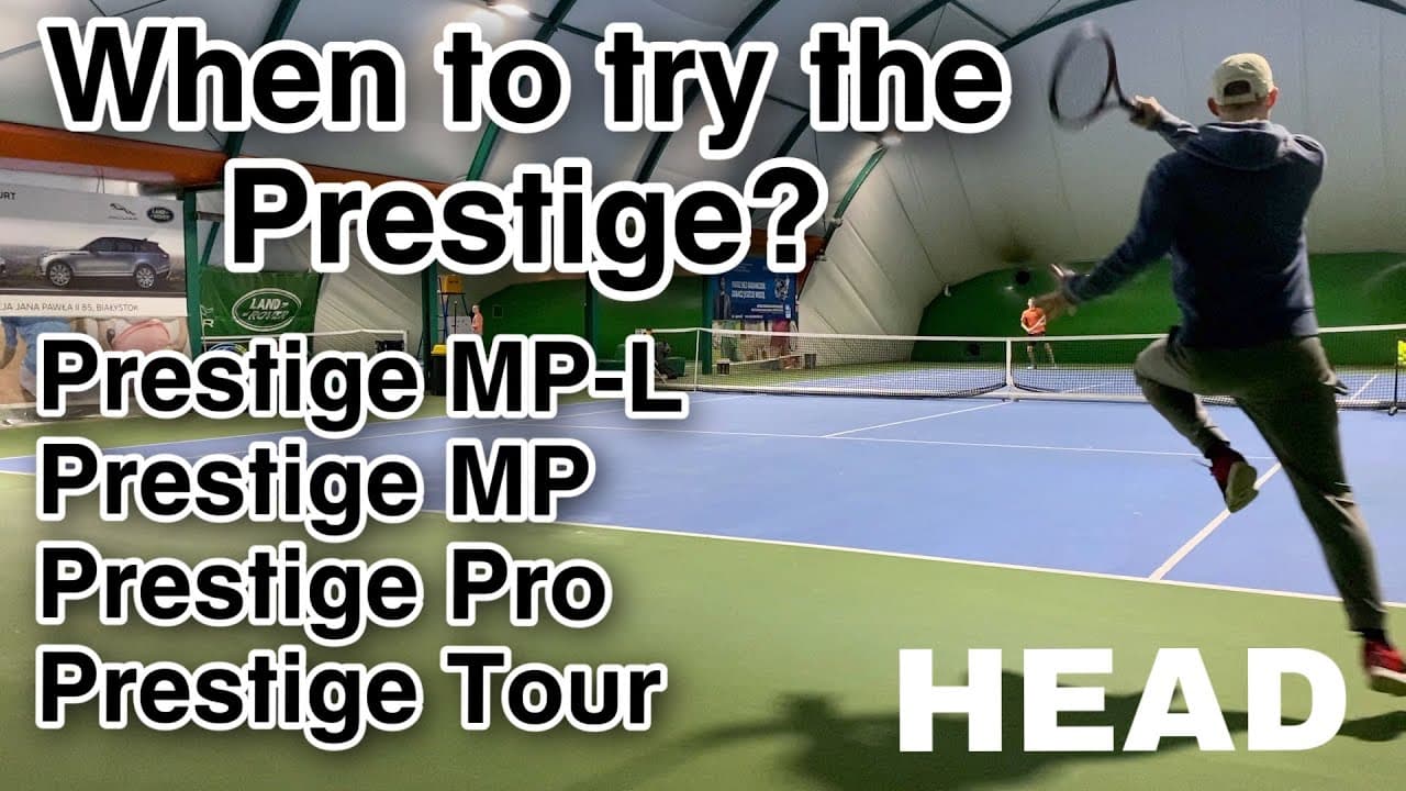 Head Prestige MP-L / MP / Pro / Tour (auxetic 2.0 2023) - when to try Prestige racquet?