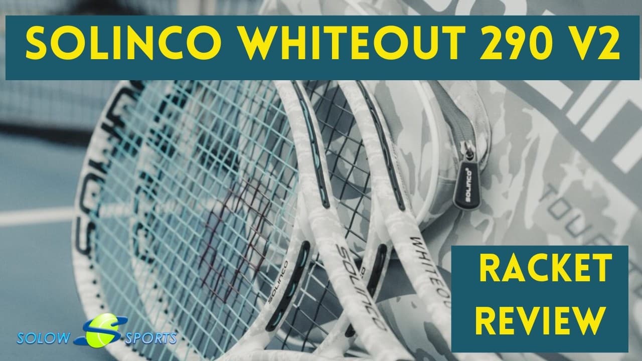 Solinco Whiteout 290 v2 Tennis Racket Review