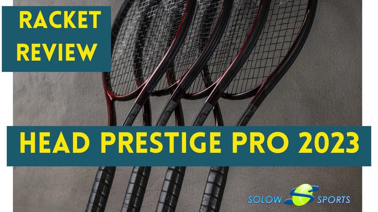 Head Prestige Pro 2023 Tennis Racket Review