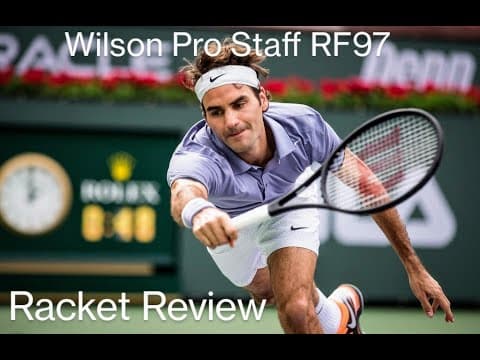 Racket of Roger Federer | Review Wilson Pro Staff RF97