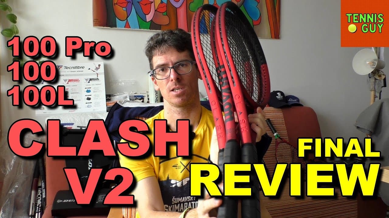 Wilson CLASH V2 100 Pro / 100 / 100L - Final Review  | Tennis Guy