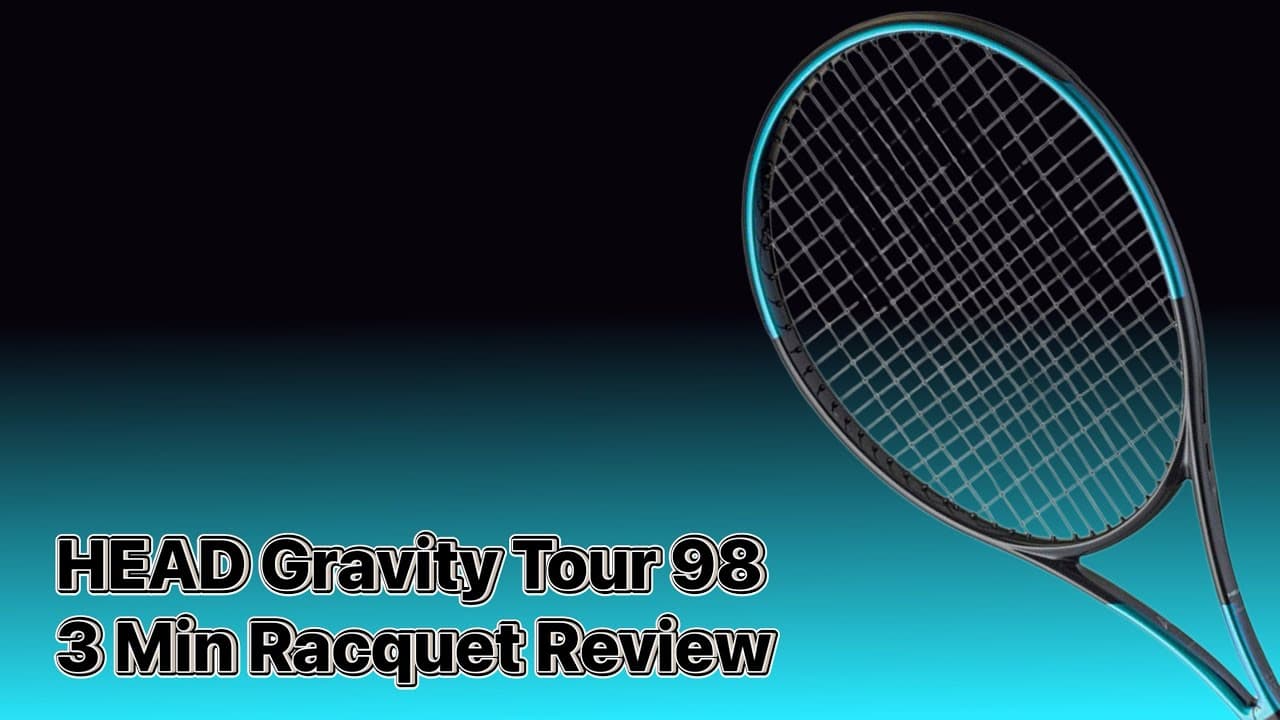 HEAD Gravity Tour 98 GT98 - 3 Minute Tennis Racquet Review