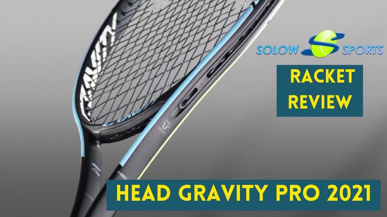 Head Gravity Pro 2021 Tennis Racket Review