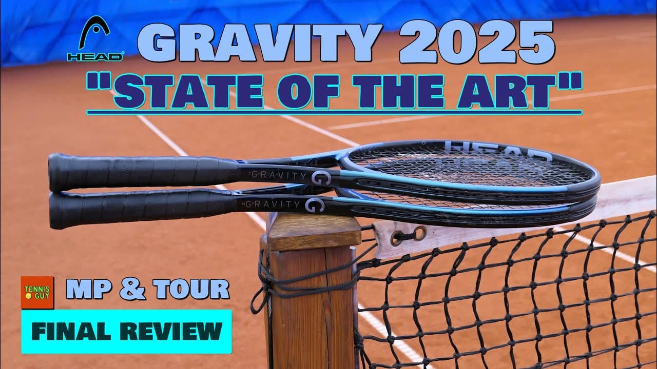 🎾 Head Gravity 2025 (MP & Tour) Final Review - State Of The Art Tennis Rackets