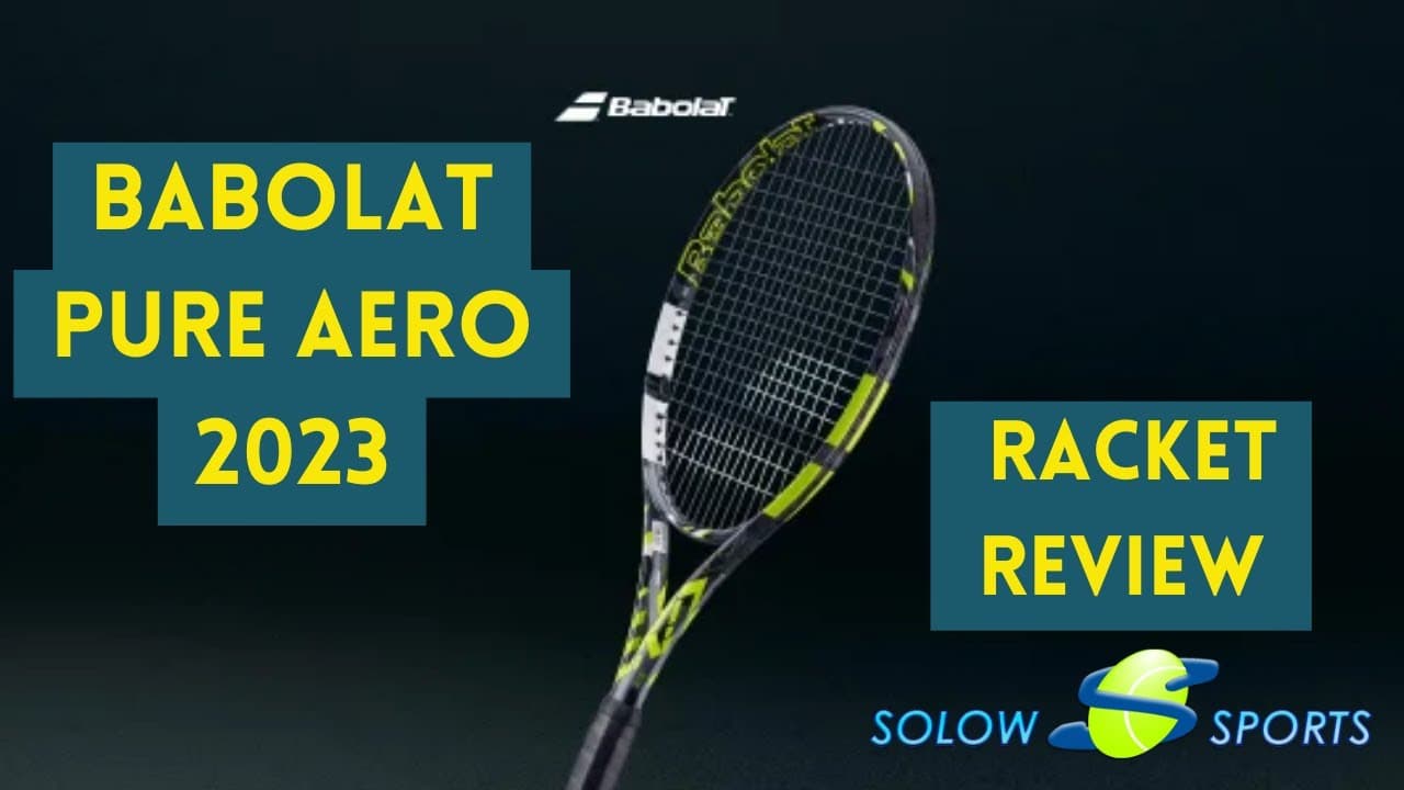 Babolat Pure Aero 2023 Tennis Racket Review