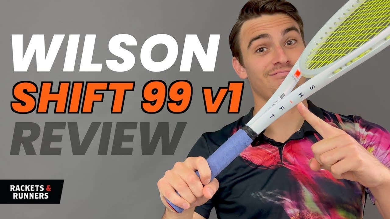 Is the Shift BETTER than the prototype? Wilson Shift 99 v1 Review | Rackets & Runners