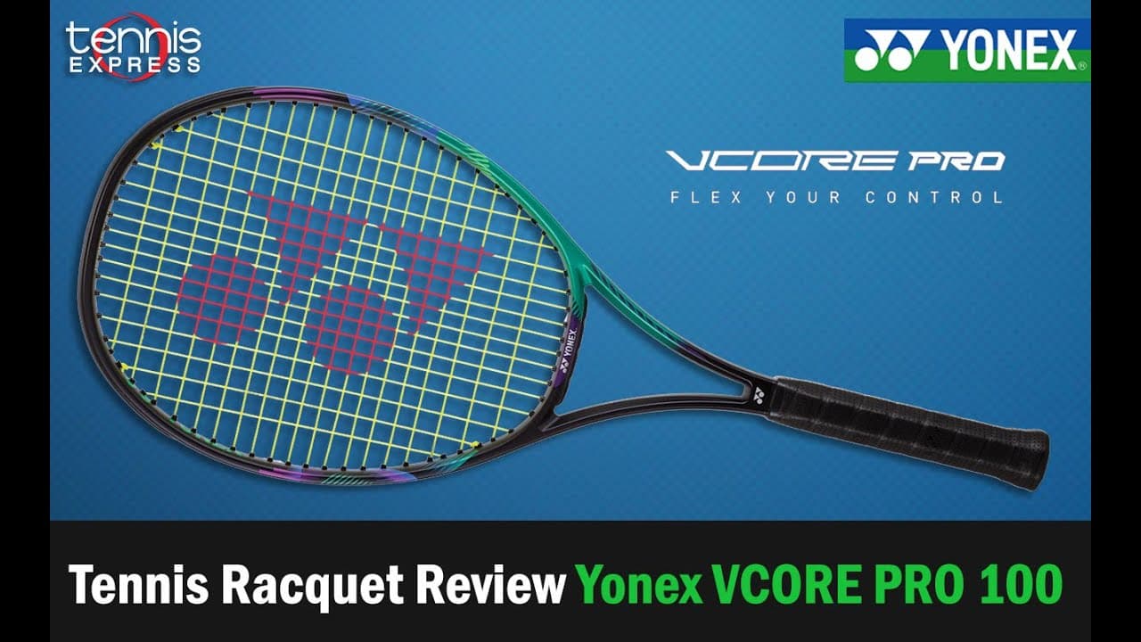Yonex VCORE PRO 100 Tennis Racquet Review | Tennis Express