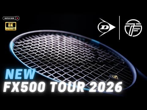 First impressions | Dunlop FX500 TOUR (2026) - TWYNAM TENNIS