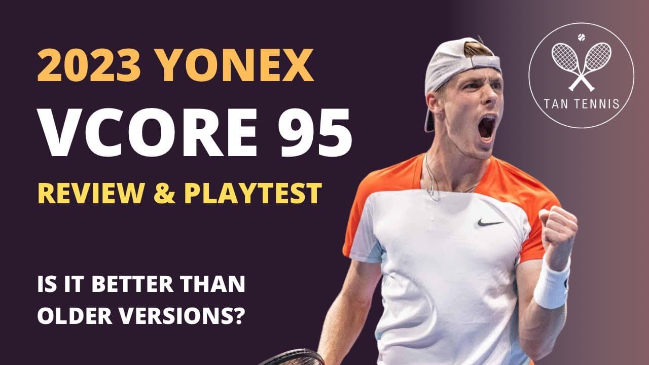 2023 Yonex Vcore 95 Review. Can I play like Shapovalov?