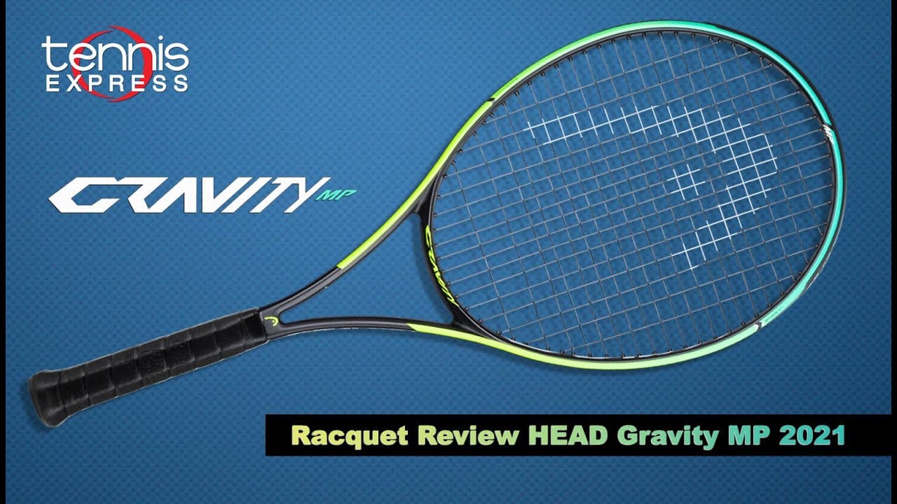 HEAD Gravity MP 2021 Tennis Racquet Review | Tennis Express