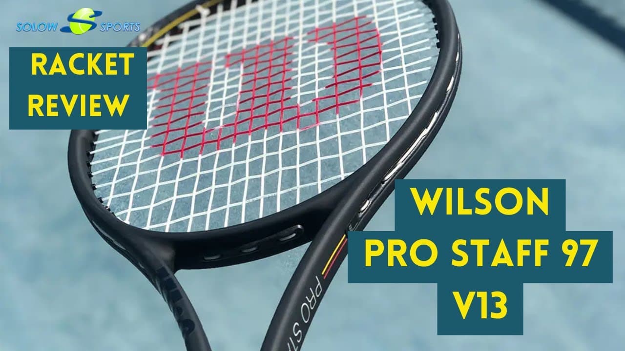 Wilson Pro Staff 97 v13 Tennis Racket Review