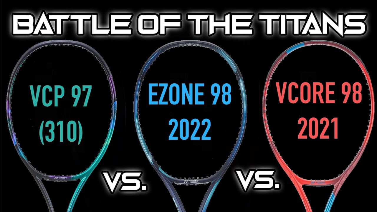 BATTLE OF THE TITANS: Yonex Ezone 98 2022 vs Vcore 98 vs Vcore Pro 97 - Racquet Review & Comparison
