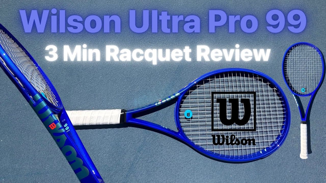 Wilson Ultra Pro 99 - 3 Minute Racquet Review