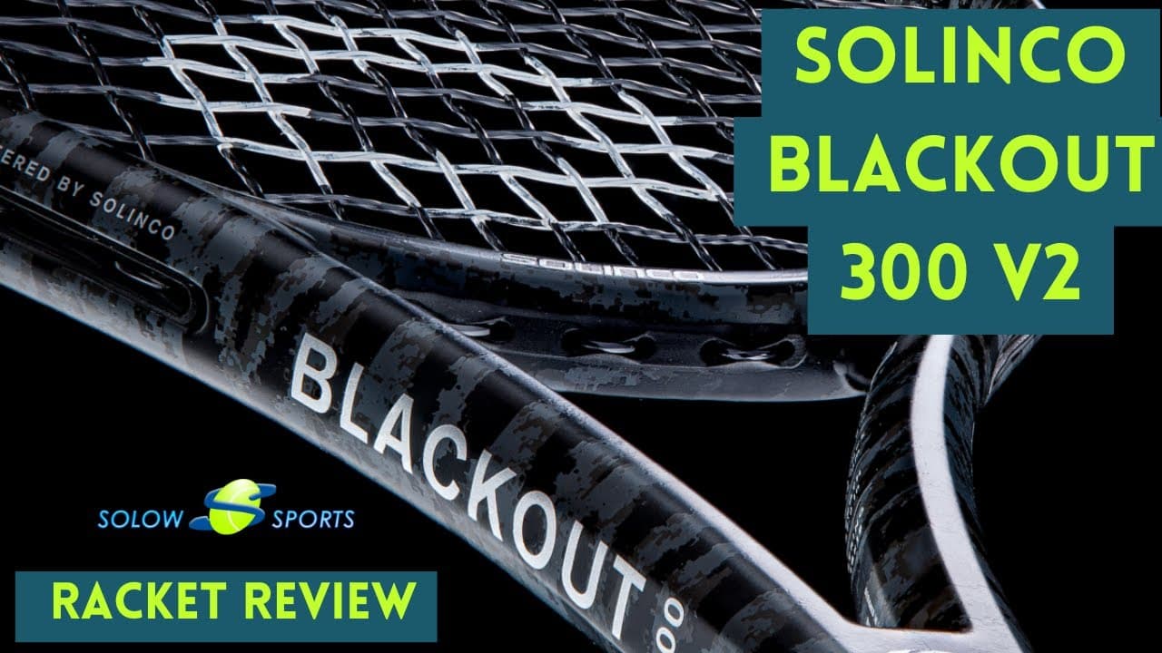 Solinco Blackout 300 v2 Tennis Racket Review